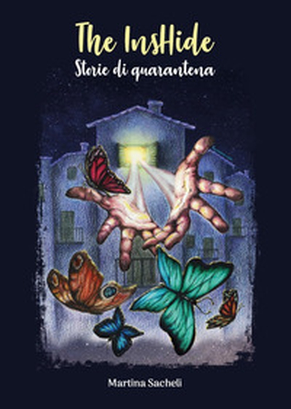 The InsHide. Storie di Quarantena - Librerie.coop The InsHide. Storie di Quarantena - Librerie.coop