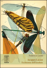 Jacques Lacan. L'economia dell'assoluto - Librerie.coop Jacques Lacan. L'economia dell'assoluto - Librerie.coop