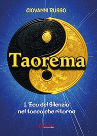 Taorema. L'eco del silenzio nel tocco che ritorna - Librerie.coop