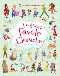 Le grandi favole classiche - Librerie.coop