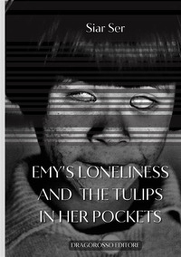 Emy's loneliness and the tulips in her pockets - Librerie.coop Emy's loneliness and the tulips in her pockets - Librerie.coop