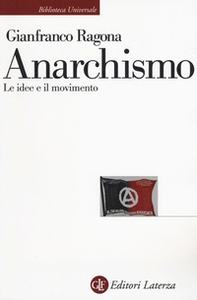 Anarchismo. Le idee e il movimento - Librerie.coop