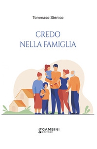 Credo nella famiglia - Librerie.coop