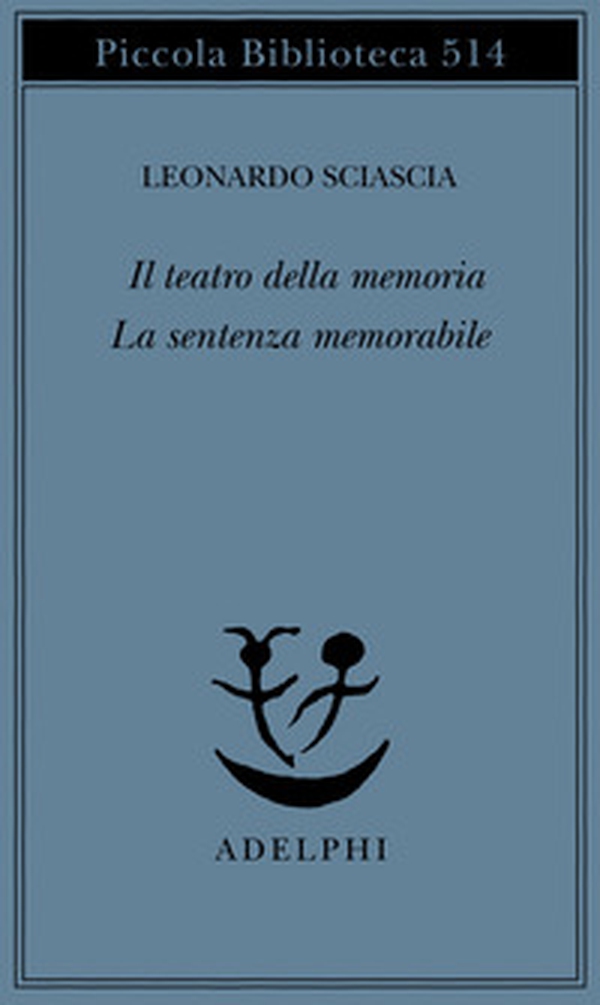 Il teatro della memoria-La sentenza memorabile - Librerie.coop Il teatro della memoria-La sentenza memorabile - Librerie.coop