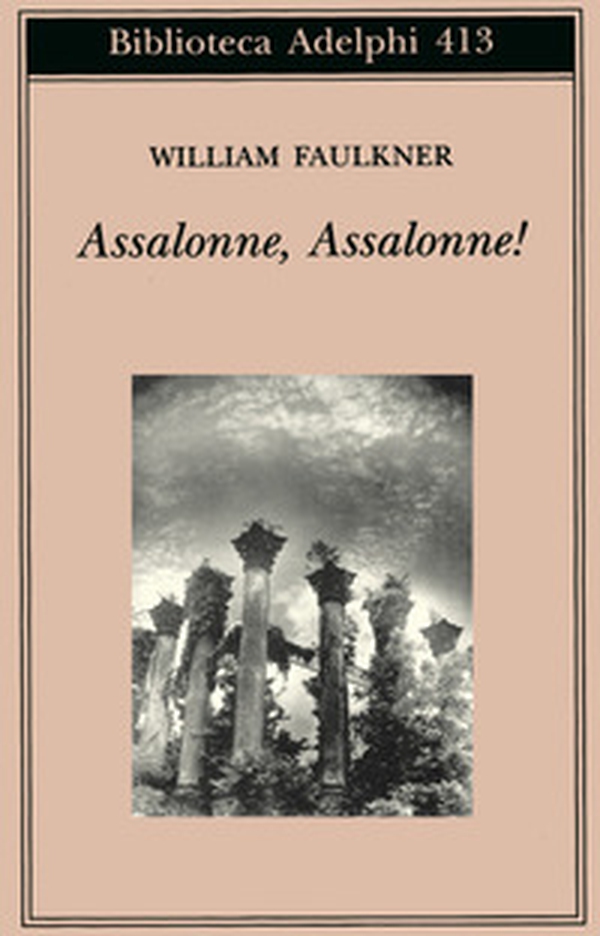 Assalonne, Assalonne! - Librerie.coop Assalonne, Assalonne! - Librerie.coop