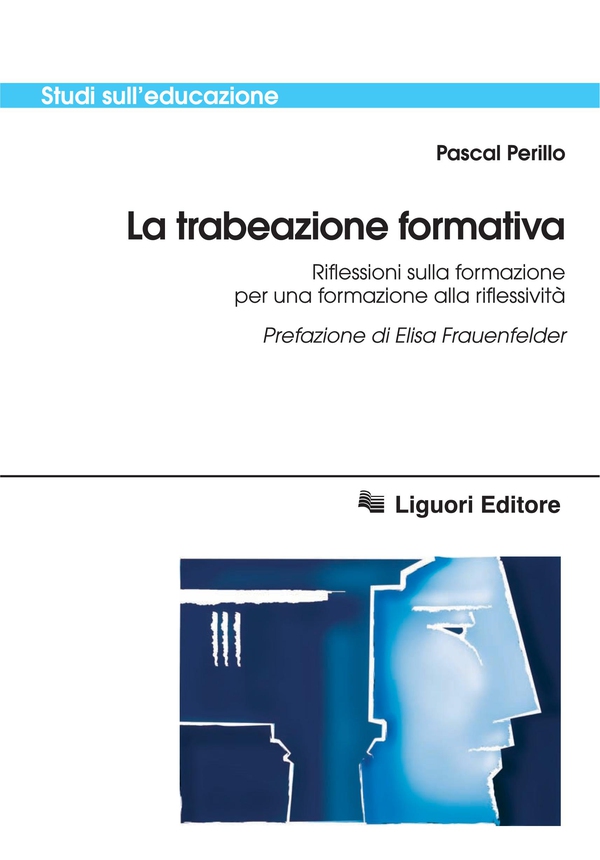 La trabeazione formativa - Librerie.coop La trabeazione formativa - Librerie.coop