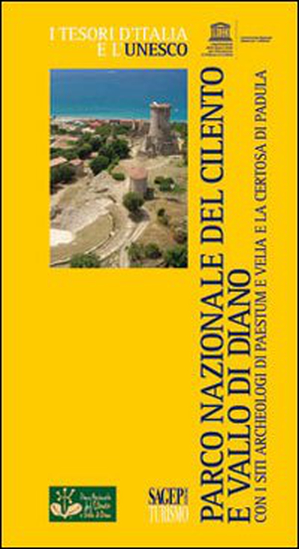 Parco nazionale del Cilento e Vallo di Diano con i siti archeologici di Paestum e Velia e la Certosa di Padula - Librerie.coop Parco nazionale del Cilento e Vallo di Diano con i siti archeologici di Paestum e Velia e la Certosa di Padula - Librerie.coop