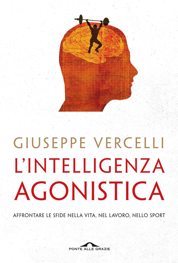 L'Intelligenza Agonistica - Librerie.coop L'Intelligenza Agonistica - Librerie.coop