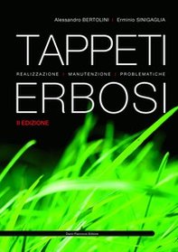 Tappeti erbosi. Realizzazione, manutenzione, problematiche - Librerie.coop