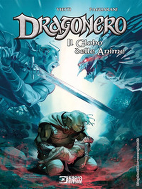 Il globo delle anime. Dragonero - Librerie.coop Il globo delle anime. Dragonero - Librerie.coop