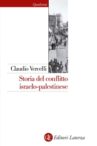 Storia del conflitto israelo-palestinese - Librerie.coop Storia del conflitto israelo-palestinese - Librerie.coop