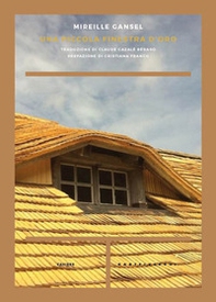 Una piccola finestra d'oro - Librerie.coop Una piccola finestra d'oro - Librerie.coop