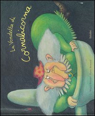 La vendetta di Cornabicorna - Librerie.coop La vendetta di Cornabicorna - Librerie.coop