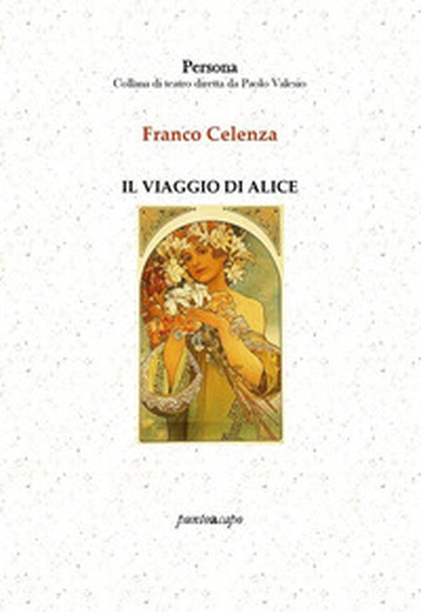Il viaggio di Alice - Librerie.coop Il viaggio di Alice - Librerie.coop