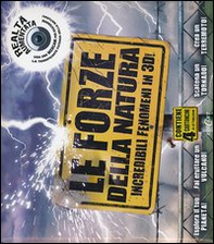 Le forze della natura. Libro 3D - Librerie.coop Le forze della natura. Libro 3D - Librerie.coop