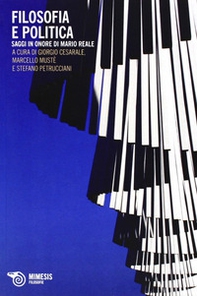Filosofia e politica. Saggi in onore di Mario Reale - Librerie.coop Filosofia e politica. Saggi in onore di Mario Reale - Librerie.coop