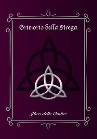 Grimorio della Strega. Libro delle Ombre (Large) - Librerie.coop