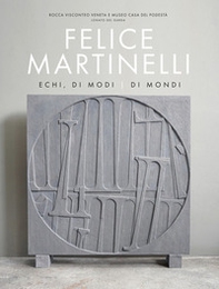 Echi, di modi, di mondi. Catalogo della mostra (Lonato del Garda, 14 marzo-2 giugno 2025) - Librerie.coop