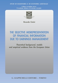 The selective misrepresentation of financial information due to earnings management - Librerie.coop
