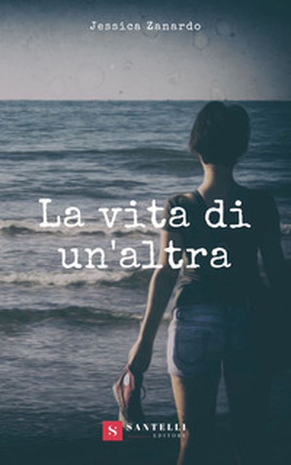La vita di un'altra - Librerie.coop La vita di un'altra - Librerie.coop