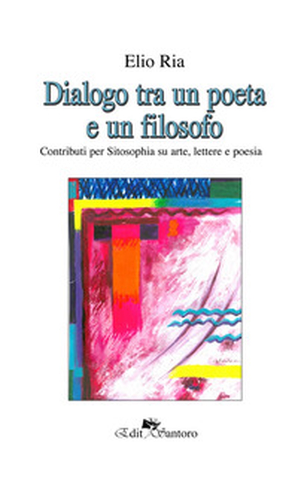 Dialogo tra un poeta e un filosofo - Librerie.coop Dialogo tra un poeta e un filosofo - Librerie.coop