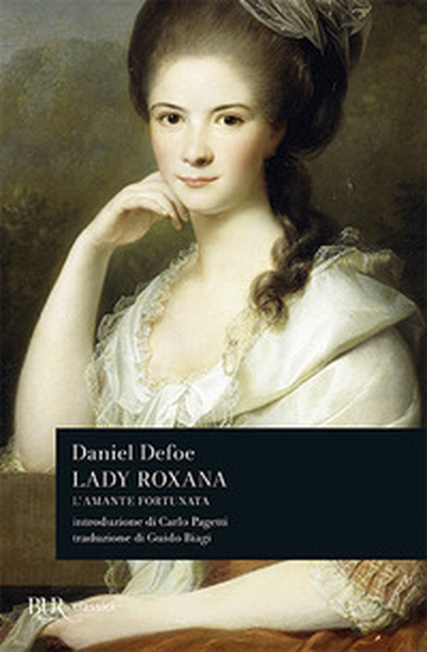 Lady Roxana. L'amante fortunata - Librerie.coop Lady Roxana. L'amante fortunata - Librerie.coop