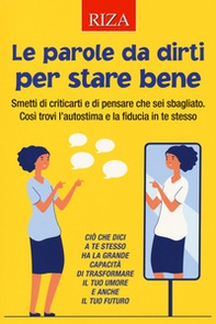 Le parole da dirti per stare bene - Librerie.coop