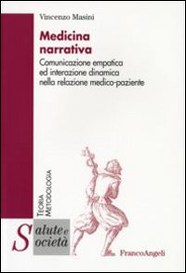 Medicina narrativa. Comunicazione empatica ed interazione dinamica nella relazione medico-paziente - Librerie.coop Medicina narrativa. Comunicazione empatica ed interazione dinamica nella relazione medico-paziente - Librerie.coop
