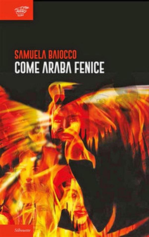 Come araba fenice. Rinascere dalle proprie ceneri - Librerie.coop Come araba fenice. Rinascere dalle proprie ceneri - Librerie.coop