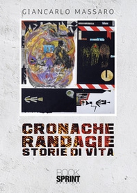 Cronache randagie. Storie di vita - Librerie.coop