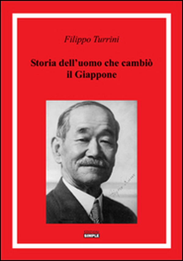 Storia dell'uomo che cambiò il Giappone - Librerie.coop Storia dell'uomo che cambiò il Giappone - Librerie.coop
