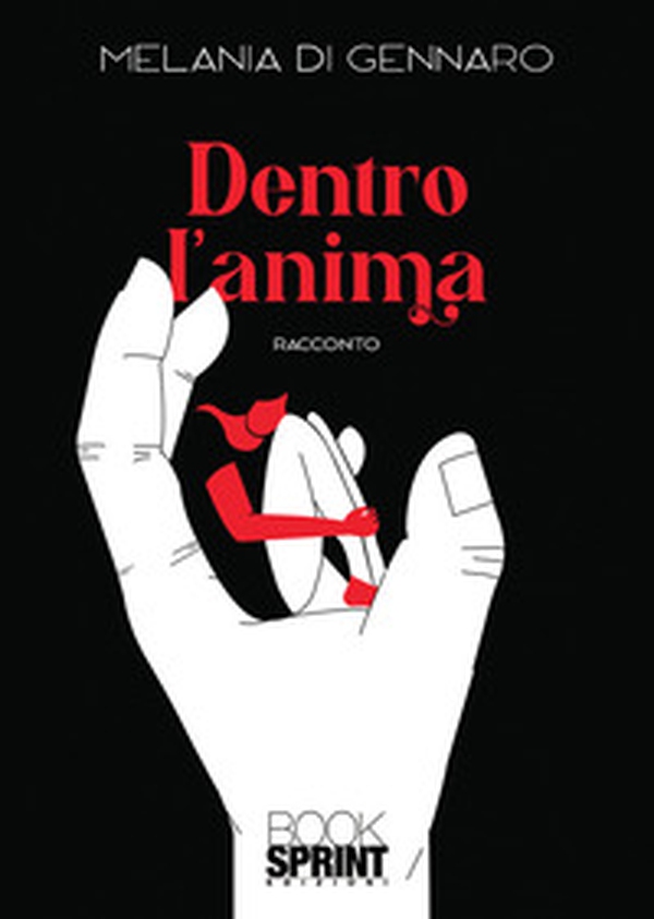 Dentro l'anima - Librerie.coop Dentro l'anima - Librerie.coop