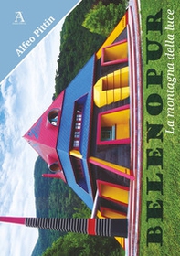 Belenopur. La montagna della luce - Librerie.coop