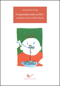 L'espression orale en FLE. Quelques pistes didactiques - Librerie.coop