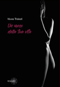 Un mese della tua vita - Librerie.coop Un mese della tua vita - Librerie.coop