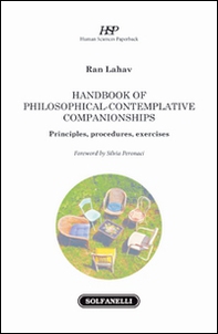 Handbook of philosophical-contemplative companionships. Principles, procedures, exercises - Librerie.coop