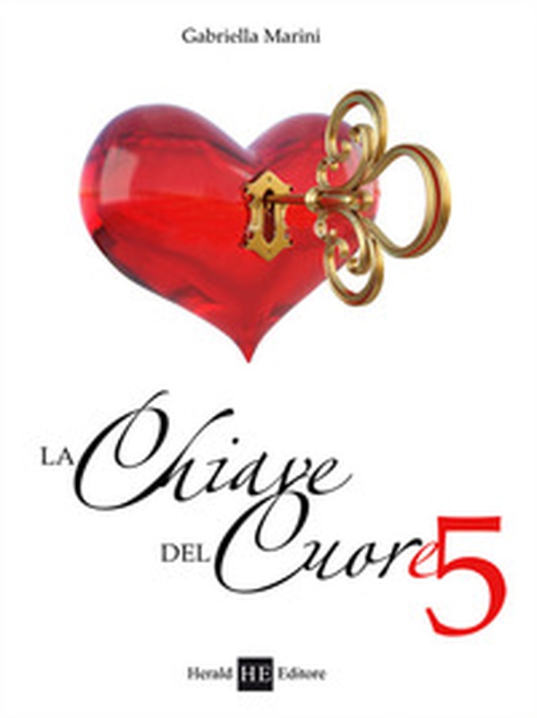 La chiave del cuore 5 - Librerie.coop La chiave del cuore 5 - Librerie.coop