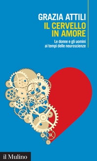 Il cervello in amore - Librerie.coop Il cervello in amore - Librerie.coop