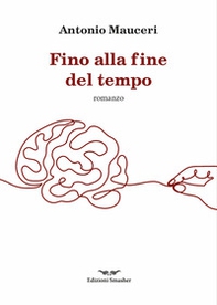Fino alla fine del tempo - Librerie.coop