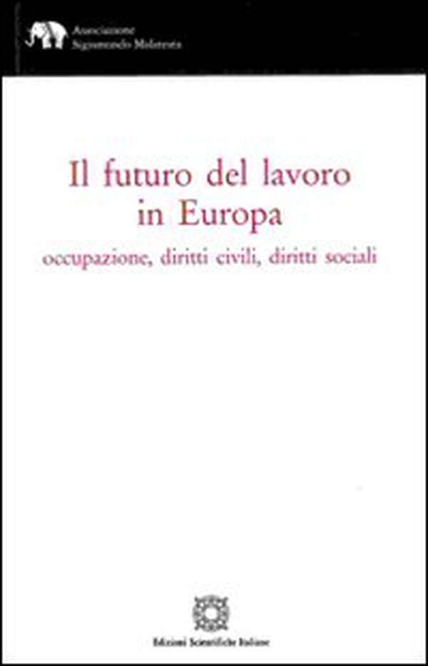 Il futuro del lavoro in Europa - Librerie.coop Il futuro del lavoro in Europa - Librerie.coop
