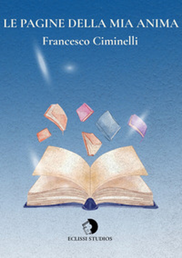 Le pagine della mia anima - Librerie.coop