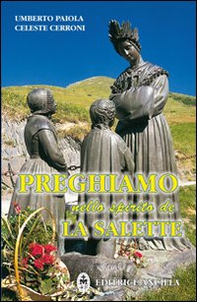 Preghiamo nello spirito de La Salette - Librerie.coop