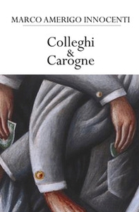 Colleghi & Carogne - Librerie.coop