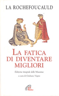 La fatica di diventare migliori - Librerie.coop