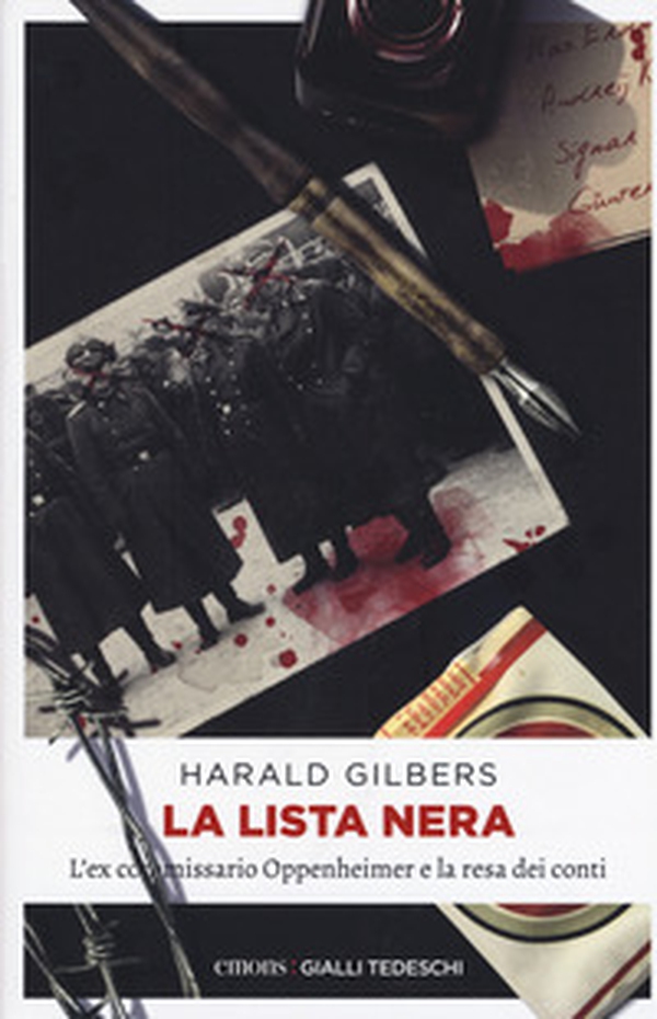 La lista nera. L'ex commissario Oppenheimer e la resa dei conti - Librerie.coop La lista nera. L'ex commissario Oppenheimer e la resa dei conti - Librerie.coop