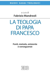 La teologia di papa Francesco - Librerie.coop La teologia di papa Francesco - Librerie.coop