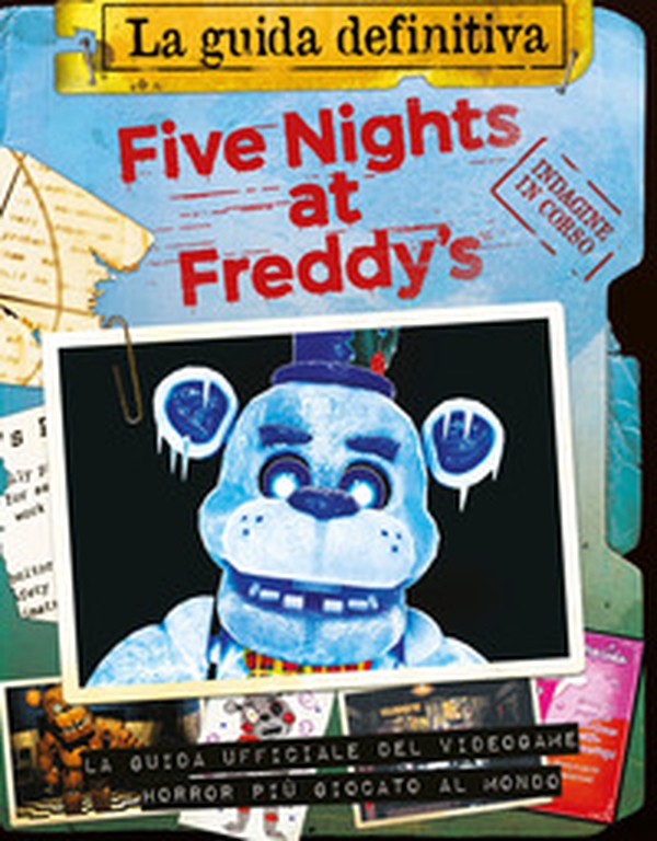 Five nights at Freddy's. La guida definitiva - Librerie.coop Five nights at Freddy's. La guida definitiva - Librerie.coop