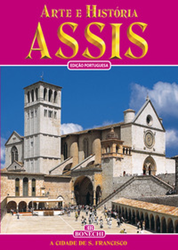 Assisi. Arte e história. Ediz. portoghese - Librerie.coop Assisi. Arte e história. Ediz. portoghese - Librerie.coop