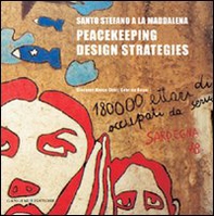 Santo Stefano a La Maddalena. Peacekeeping design strategies - Librerie.coop