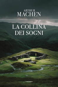 La collina dei sogni - Librerie.coop